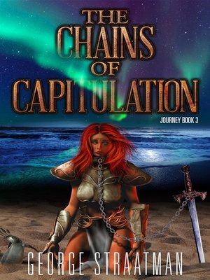 cover image of The Chains of Capitulation (Journey Book 3)